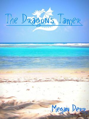 cover image of The Dragon's Tamer